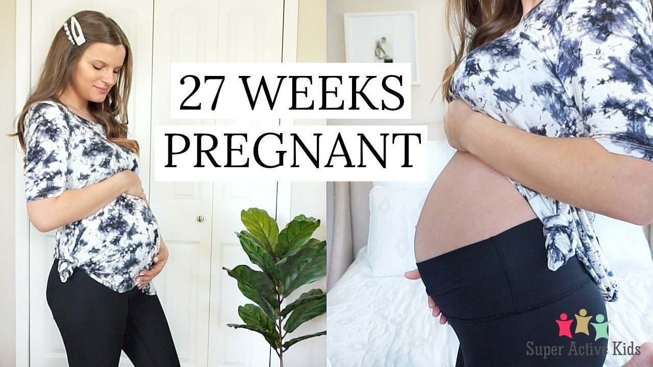 27 weeks Pregnant | Symptoms and Development Week by Week