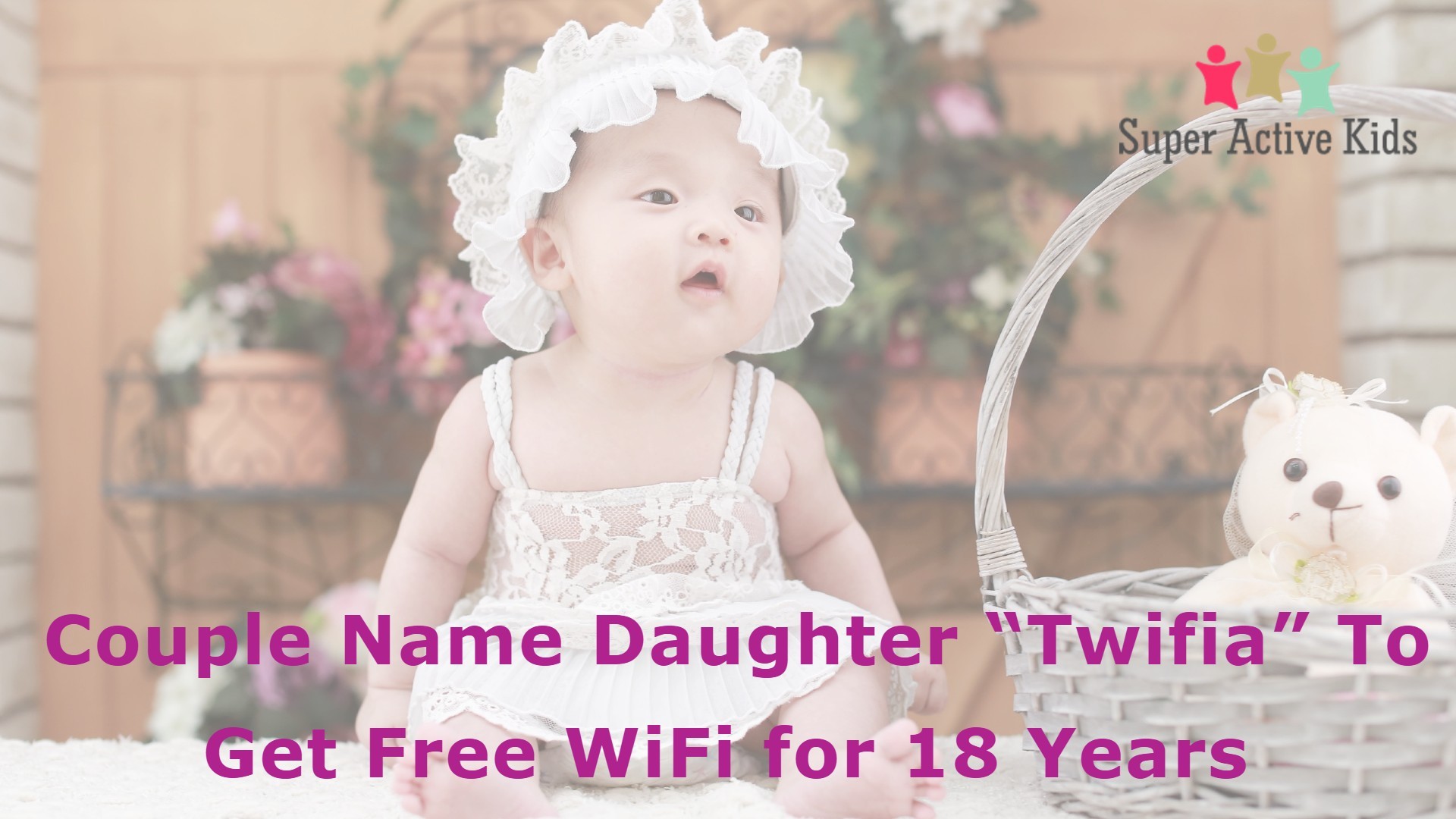 Couple Name Daughter “Twifia” To Get Free WiFi for 18 Years