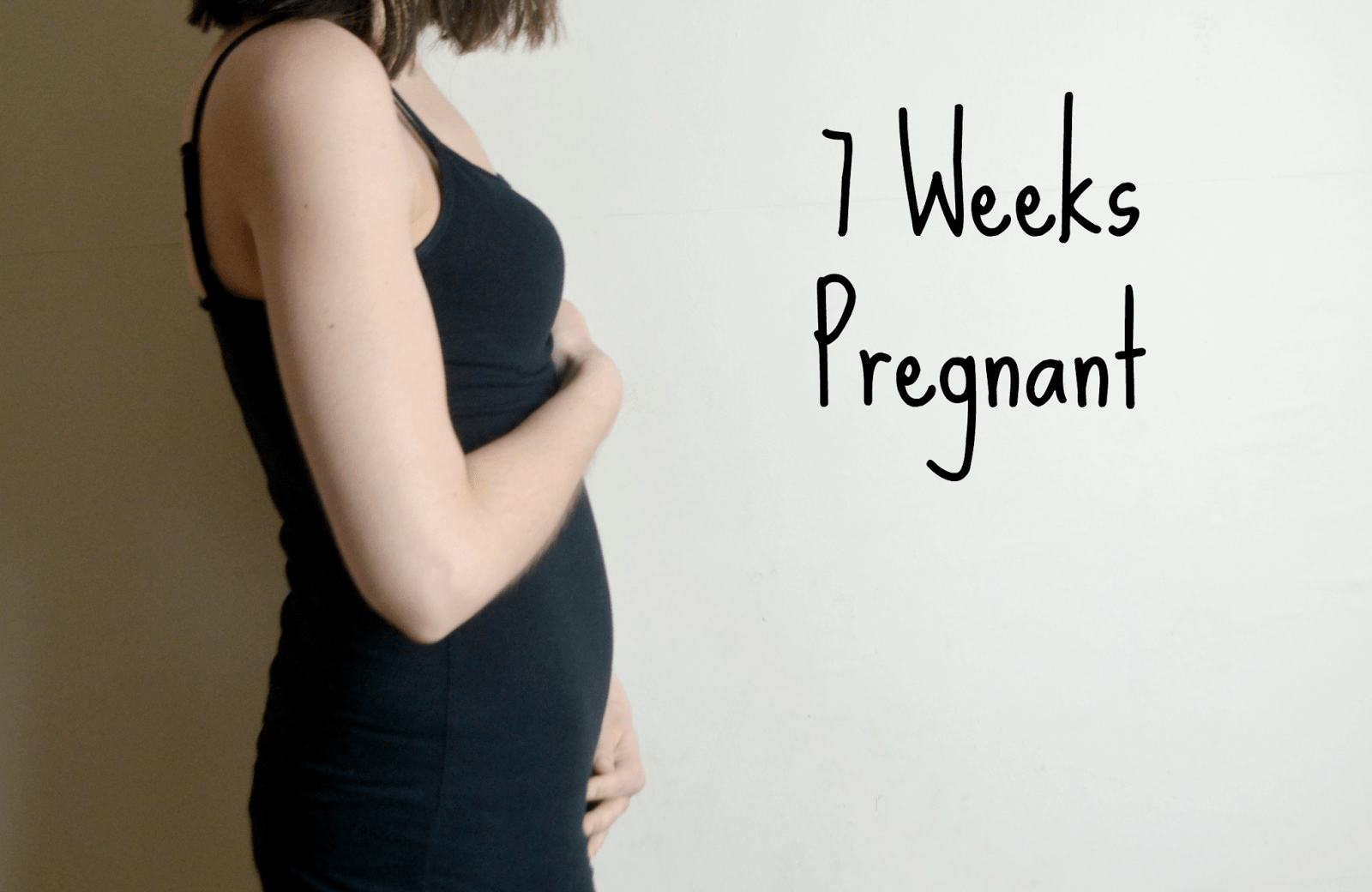 Pregnancy Week 7